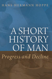 A Short History of Man