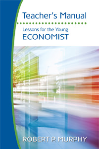 Lessons for the Young Economist Teacher's Manual