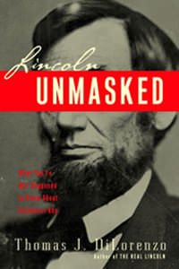 Lincoln Unmasked