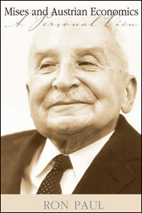 Mises and Austrian Economics