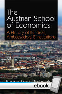 The Austrian School of Economics