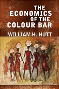 The Economics of the Colour Bar