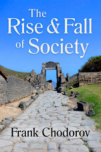 The Rise and Fall of Society